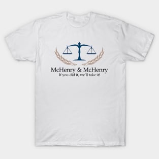 McHenry & McHenry T-Shirt